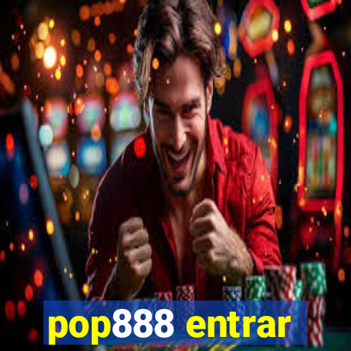 pop888 entrar